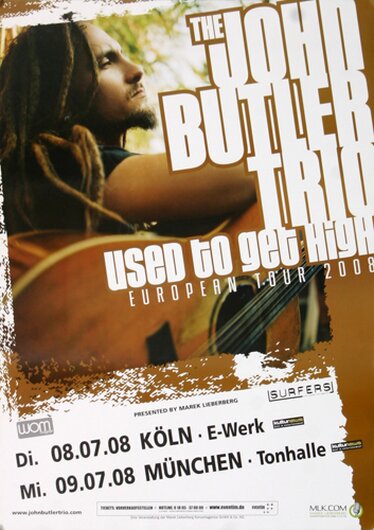 The John Butler Trio - Used To Get High, Kln & Mnchen 2008 - Konzertplakat