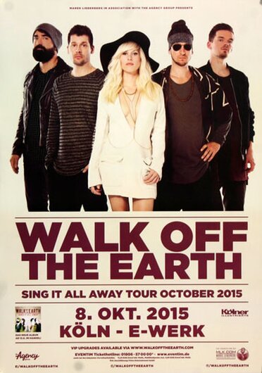 Walk Of The Earth - Sing It All , Kln 2015 - Konzertplakat
