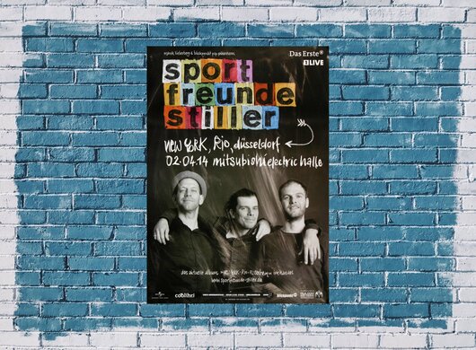 Sportfreunde Stiller - New York, Rio, , Dsseldorf 2014 - Konzertplakat
