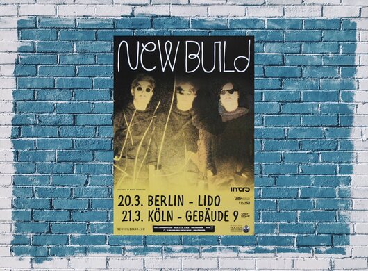 New Build - Pour It On, Berlin & Kln 2013 - Konzertplakat