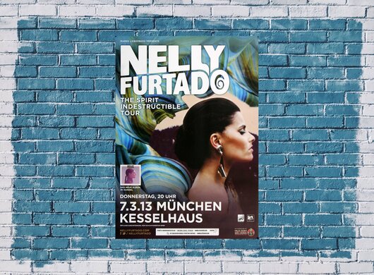 Nelly Furtado, The Spirit Indestructible, Mnchen, 2013, Konzertplakat