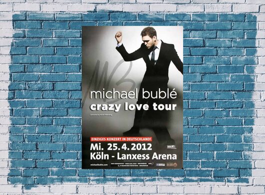 Michael Bubl - Crazy Love , Kln 2012 - Konzertplakat