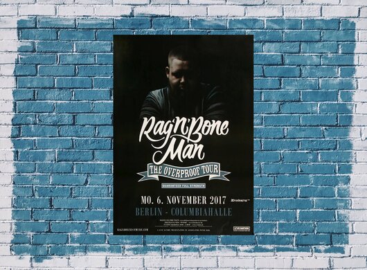 Ragn Bone Man - The Overproof , Berlin 2017 - Konzertplakat